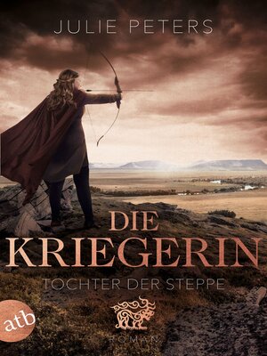 cover image of Die Kriegerin – Tochter der Steppe